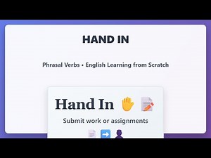 Hand In Phrasal Verb: Meaning & Examples for Beginners