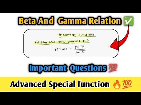 Beta and Gamma Relation || B(𝑚,𝑛) = Γ(𝑚)Γ(𝑛)/Γ(𝑚+𝑛) | Beta–Gamma Relation Explain 🔥🤟