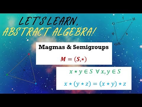 (AA02) Magmas and Semigroups