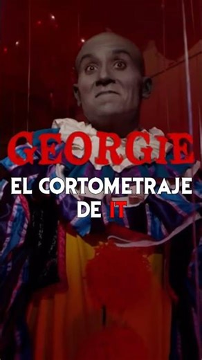 Georgie, the IT short film