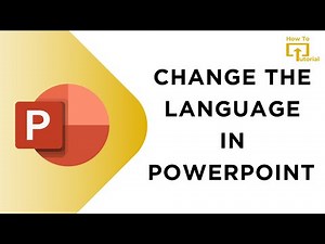 How to Change the Language in PowerPoint