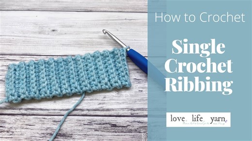Single Crochet Ribbing Easy Tutorial Part 2