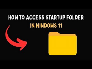 How to Access Startup Folder in Windows 11