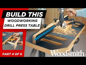 Building the Ultimate Woodworking Drill Press Table - Part 4
