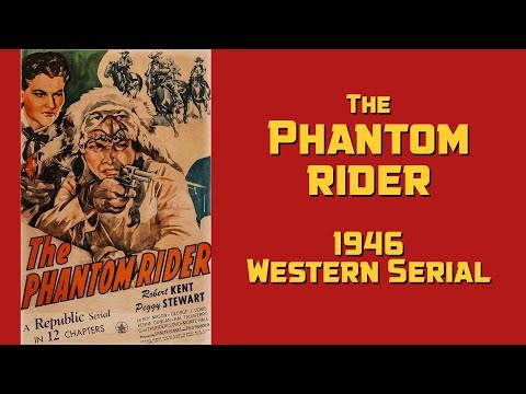 The Phantom Rider 1946 Western Serial