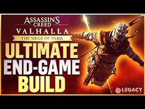 Ultimate End Game Build | Assassin's Creed Valhalla - The Siege of Paris