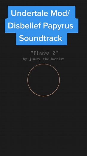 Disbelief Papyrus Soundtrack: Undertale Mod Themes