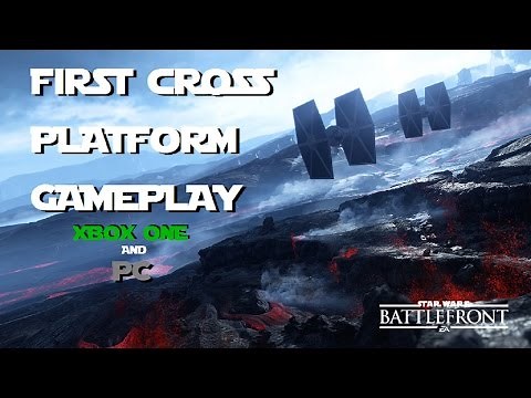 Star Wars Battlefront | FIRST EVER CROSS PLATFORM GAMEPLAY FOR XBOX ONE AND PC |