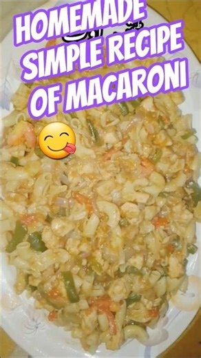 Homemade Simple Recipe Of Macaroni 😋 #macroni #deliciousfoodrecipe #cooking #chicken #cookwithme