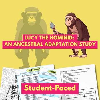 Lucy Hominid Study | Science Literacy & C.E.R. Lesson | Choice Board