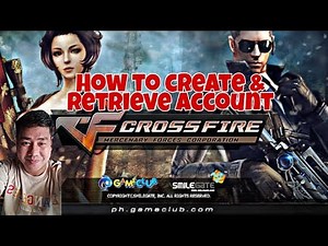 HOW TO CREATE AND RETRIEVE AN ACCOUNT IN CROSSFIRE PH (CHANGE FORGOT PASSWORD) + SHOUT-OUT