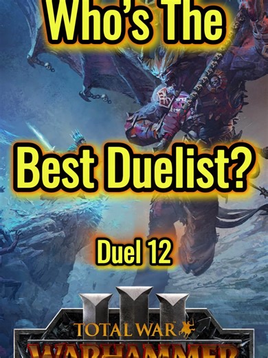Determining the Best Duelist in Total War: Warhammer 3
