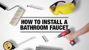 How To Install a Bathroom Faucet