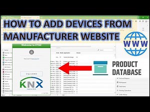 How To Add Devices From Manufacturer Website | KNX | KNX system | KNX programming | KNX tutorial