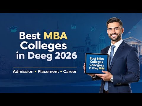 Best MBA Colleges in Deeg | Admission & Placement Guide 2026