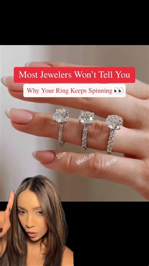 Most Jewelers Won’t Tell You Why Your Ring Keeps Spinning #engagementrings