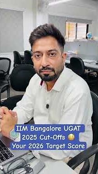 IIM Bangalore UG Admission Test 2026: Last Year Cut-offs & Selection Criteria 🚨