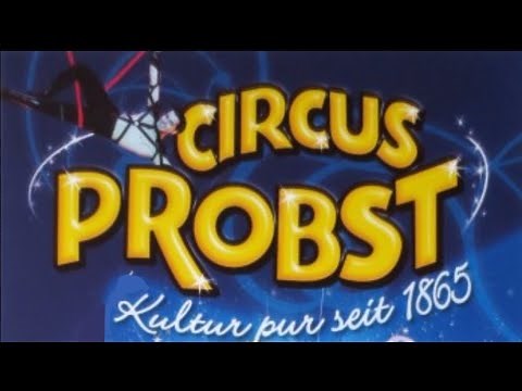 Chefin der Manege - Circus Probst “Kultur pur seit 1865” (Doku Folge 2)