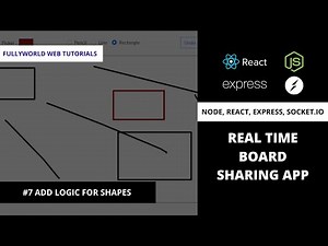 #7 Add Logic For Shapes | Node Js React Js Real-Time White Board Sharing App