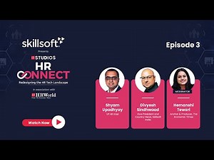 Episode 3 | HR Connect by Skillsoft | Empower workforce to thrive in a tech-driven world
