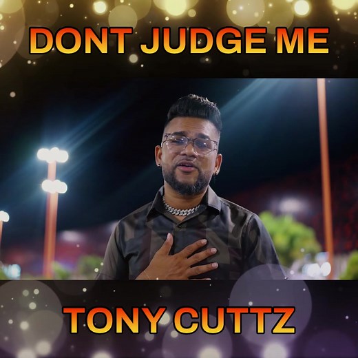 Tony Cuttz - Dont Judge Me [Official Music Video]