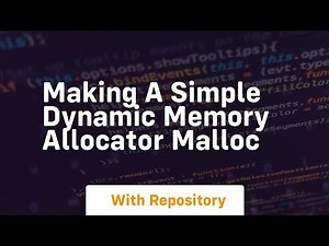 making a simple dynamic memory allocator malloc