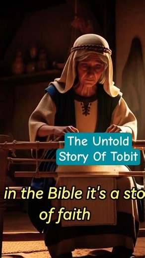 The Untold Bible Story Of Tobit#shortfeed#biblestories #christianstories