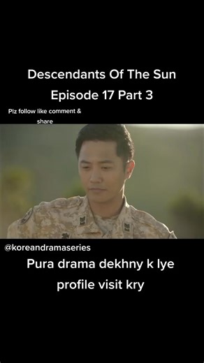 Descendants Of The Sun Episode 17 Part 3 #pageforyou #korean #drama #descedantsofthesun #songhyekyo #songjoongki #tiktok #instagram