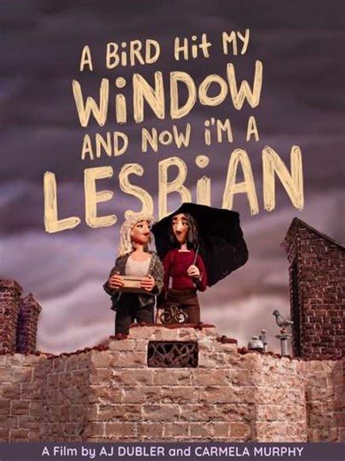 A Bird Hit My Window and Now I'm a Lesbian (2025) - Movie