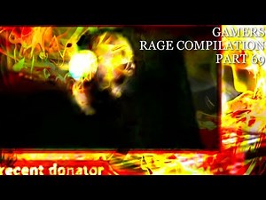 Gamers Rage Compilation Part 69