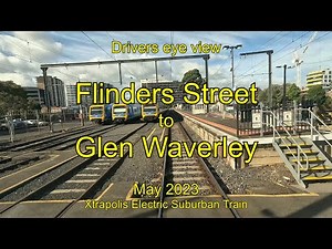Drivers eye view, Flinders Street to Glen Waverley, May 2023