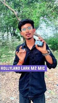 इससे बेहतर और सस्ता Mic नहीं मिलेगा Best Wireless Mic For Youtube #ytshorts #shorts #hollylandlarkm2