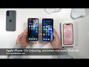 Apple iPhone 17e Unboxing, setup and first impressions