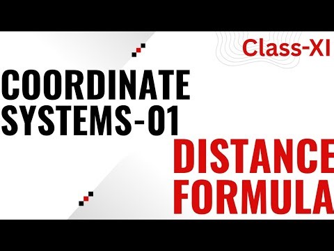 Coordinate Systems-01| Distance Formula | Cartesian System | Class 11 Maths | Maths by Arun Sir