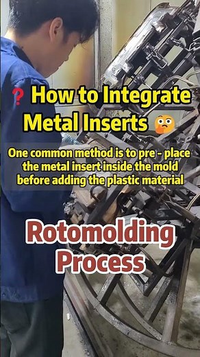 How to Integrate Metal Inserts in Rotomolding Process #rotomolding #rotationalmolding