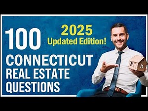 Connecticut Real Estate Exam 2025 (100 Questions with Explained Answers)