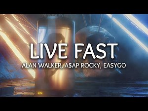 Alan Walker, A$AP Rocky ‒ Live Fast (Lyrics) Narayan Sethi Remix