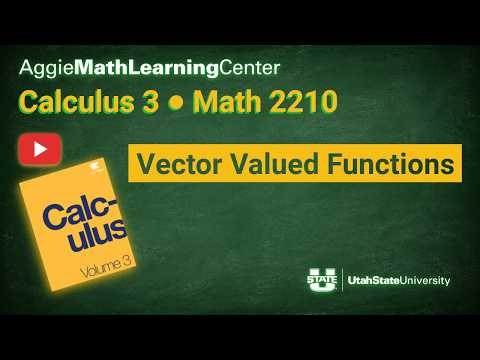 Vector Valued Functions