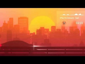 2pac ft. Eminem - Sail