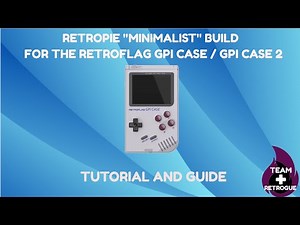 Design a minimalist build w/ RetroPie and RetroFlag GPi Case