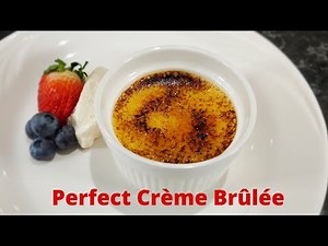 Crème Brûlée With Perfect Torch Technique