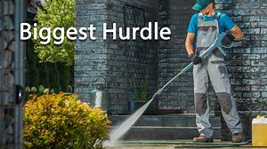 The Toughest Challenge When Starting a Pressure Washing Business: What You Need to Know!