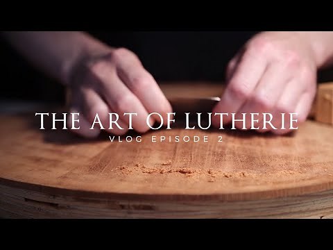 The Art Of Lutherie Vlog 2 - How I Do My Best Work