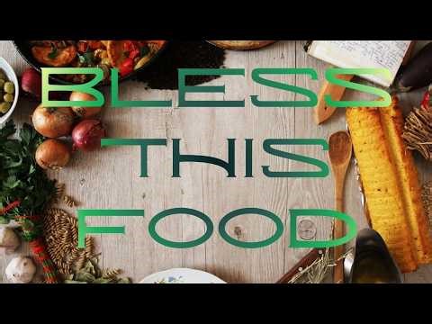 Bless This Food - A Simple and Powerful Mealtime Prayer