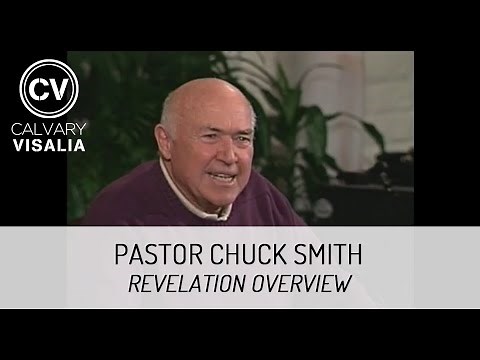 Pastor Chuck Smith - Revelation Overview