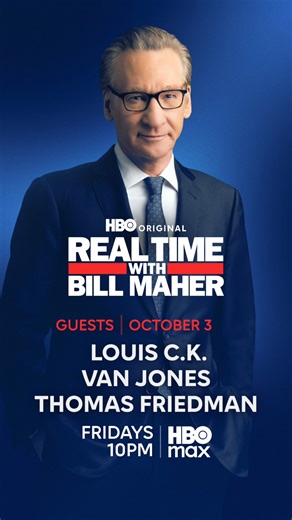 Real Time with Bill Maher | FRIDAY: @BillMaher welcomes @louisckx, @vanjones68 + #ThomasFriedman to #RealTimeHBO! Reply with a question and join the conversation... | Instagram