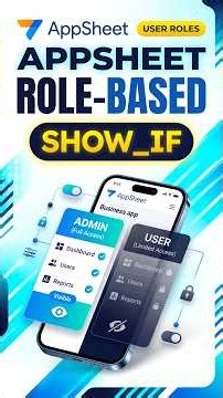 AppSheet Role-Based Access with Show_If | Easy Tutorial #shorts