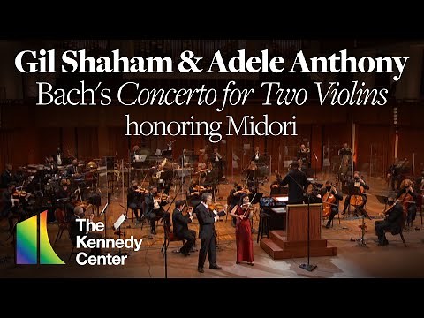 Gil Shaham and Adele Anthony - Bach's "Concerto for Two Violins" for Midori | Kennedy Center Honors
