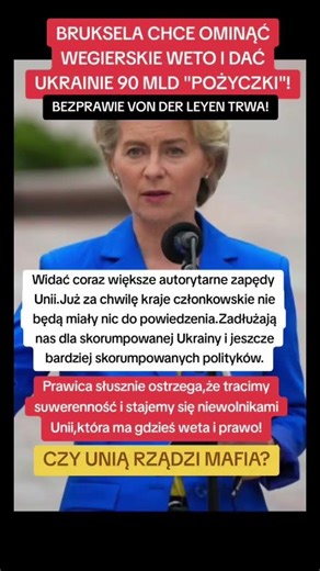 BRUKSELA CHCE OMINĄĆ WĘGIERSKIE WETO I DAĆ UKRAINIE 90 MLD "POŻYCZKI"!