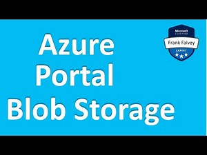 Create a Storage Account on Microsoft Azure and a Blob Container